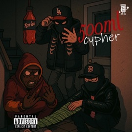 500ml Cypher (feat. RileyRx & Oba Bubba) joctheblock