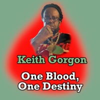 One Blood, One Destiny - Single - Keith Gorgon
