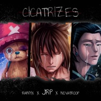 Cicatrizes (Geto, Sasuke e Chopper) [feat. Raphy'x & Novatroop] - Single - JRP