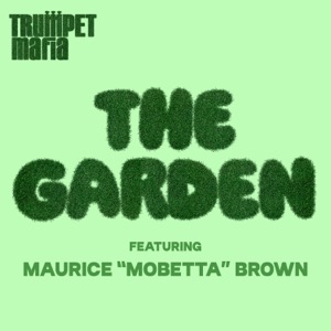 The Garden (feat. Maurice Brown) - Single
