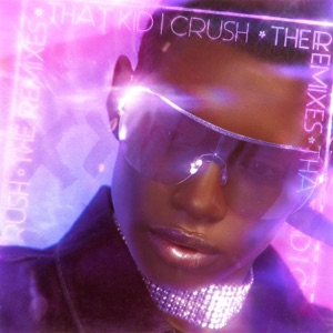 Crush : The Remixes - EP