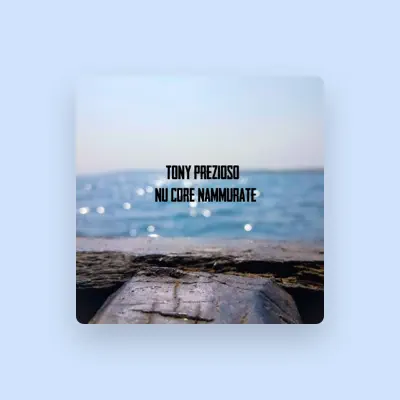 Listen to Tony Prezioso, watch music videos, read bio, see tour dates & more!