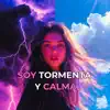  - Soy Tormenta y Calma