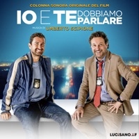 Io e te dobbiamo parlare (Colonna sonora originale del film) - Umberto Scipione