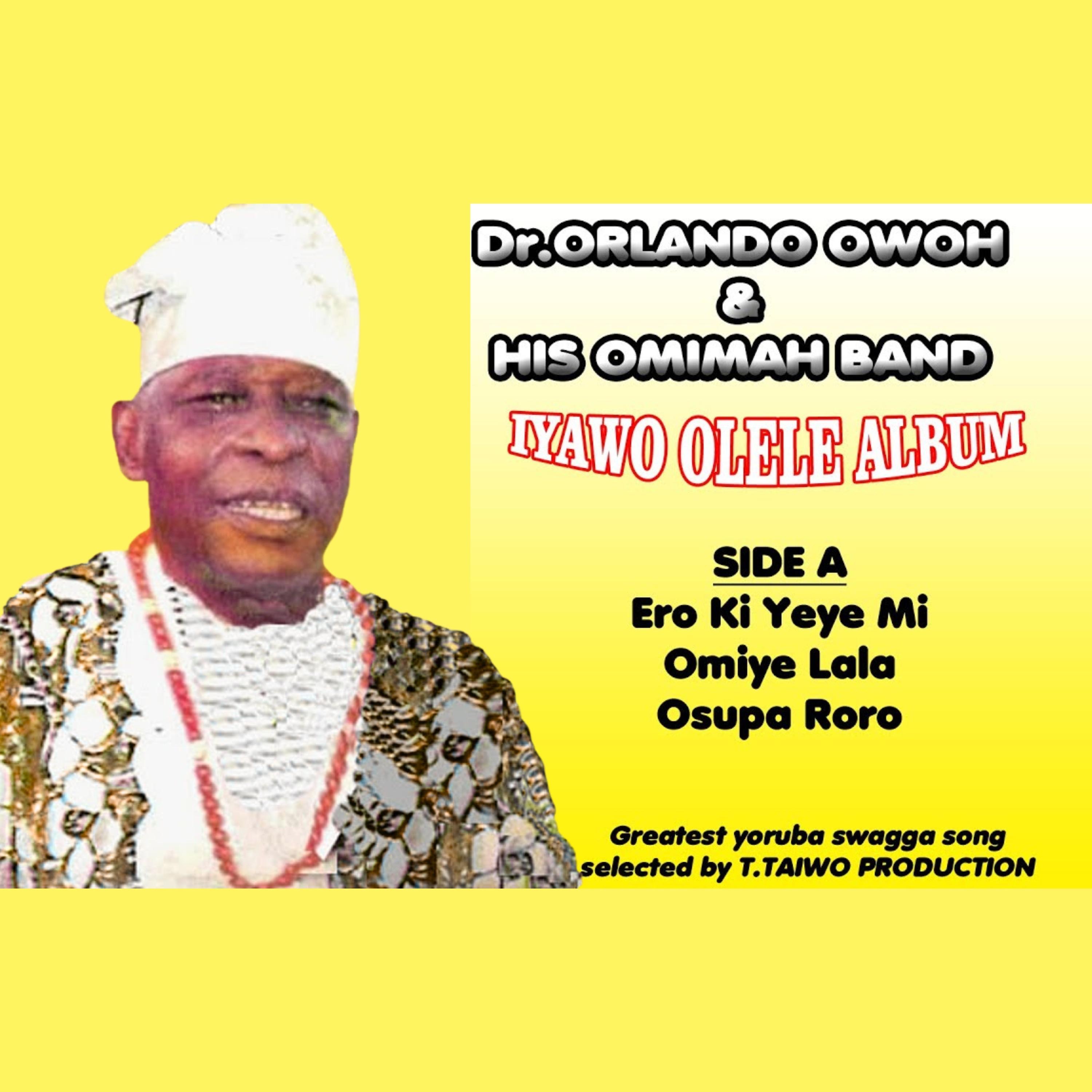 Chief Dr Orlando Owoh - Ero Ki Yeye Mi