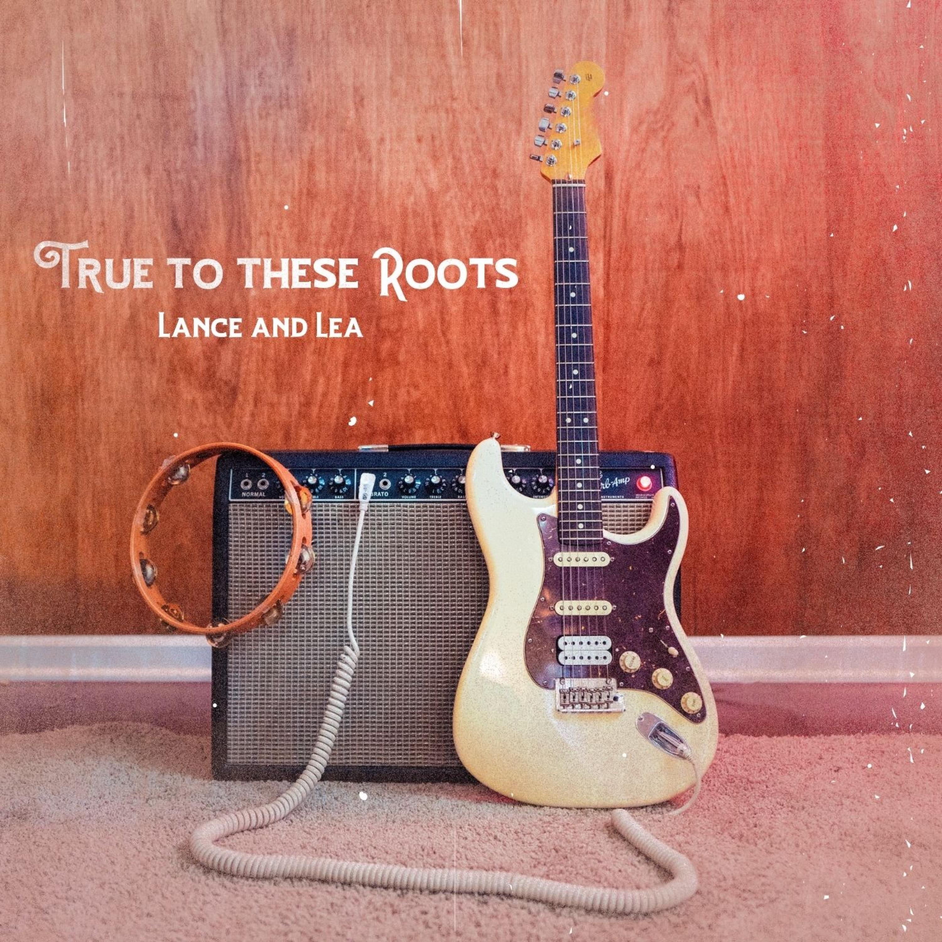 True To These Roots - Single