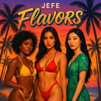 Flavors - Single - Jefee