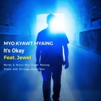 It's Okay (feat. Jewel) - Single