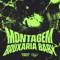 MONTAGEM BRUXARIA BABY - Single - Flow Funk Records & DJ MH DA ZN