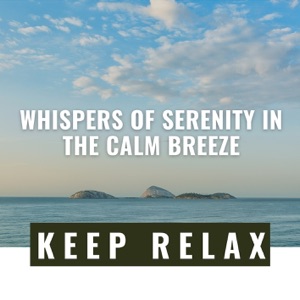 Whispers of Serenity in the Calm Breeze