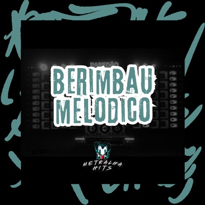 Berimbau Melodico (feat. Mc Mund) - Single