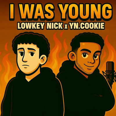 I Was Young (feat. YN.Cookie) - Single