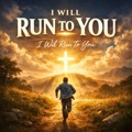 I will run to you by Victor Ivyic