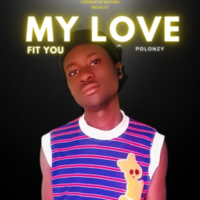 My Love Fit You - Single
