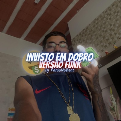 INVISTO EM DOBRO VERSÃO FUNK - Single
