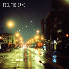 Feel the Same - Single