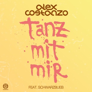 Tanz Mit Mir (feat. Schwarzbueb) - EP