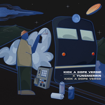 Kick a Dope Verse - Single