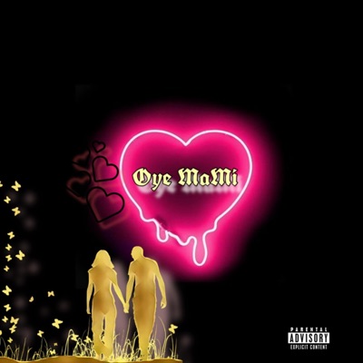 Oye Mami - Single