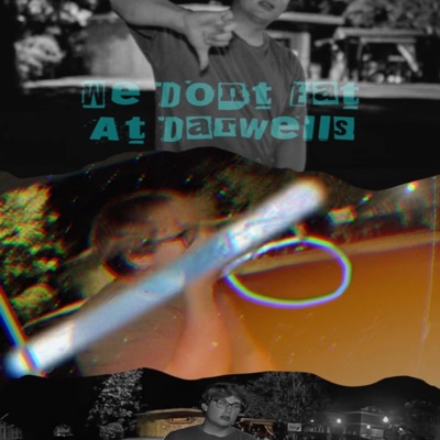 We Don't Eat At Darwells - Single