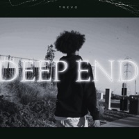 Deep End - Single - Trevo