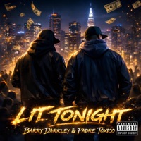 Lit Tonight - Single - Padre Tóxico & Barry Darkley