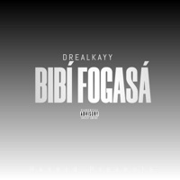 bibi fogasá - Single - drealkayy