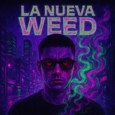 LA NUEVA WEED - Single