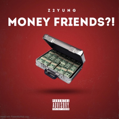 MONEY FRIENDS?! - Single