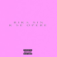 Rika Sin K Se Opere (feat. Funeralillo) - Single - Baby Ye