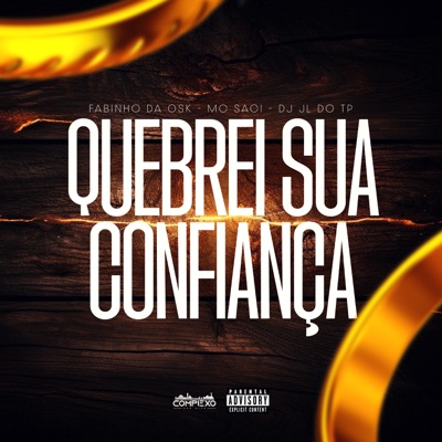 Quebrei Sua Confiança - Single