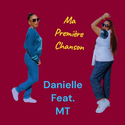 Ma Première chanson (feat. MT)