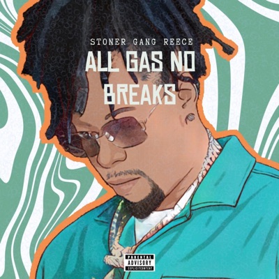 All Gas No Break - Single