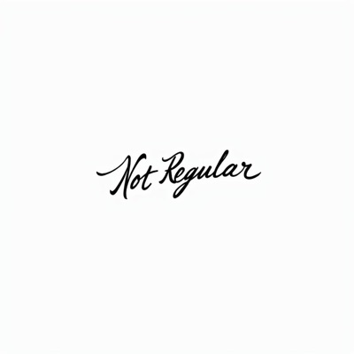 Not Regular - Single