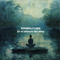 En El Silencio Del Alma - Sombra Clara