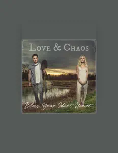 收听 Love & Chaos、观看音乐视频、阅读小传、查看巡演日期等 ！