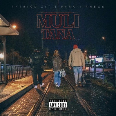 Muli Tana (feat. pyra & RHBGN) - Single