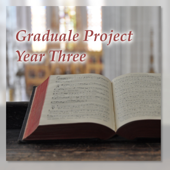 Graduale Project, Year Three