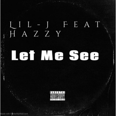 Let Me See (feat. Hazzy) - Single