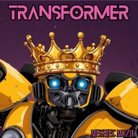 Transformer - Single - Meshec Muzik