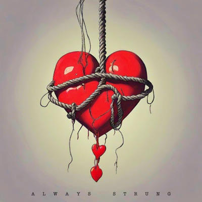 Always Strung - Single