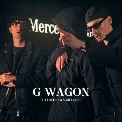 G WAGON (feat. FLOEDILLA & KILLYAREE) - Single
