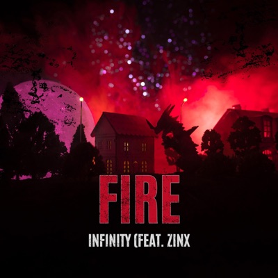 Fire (feat. Zinx) - Single