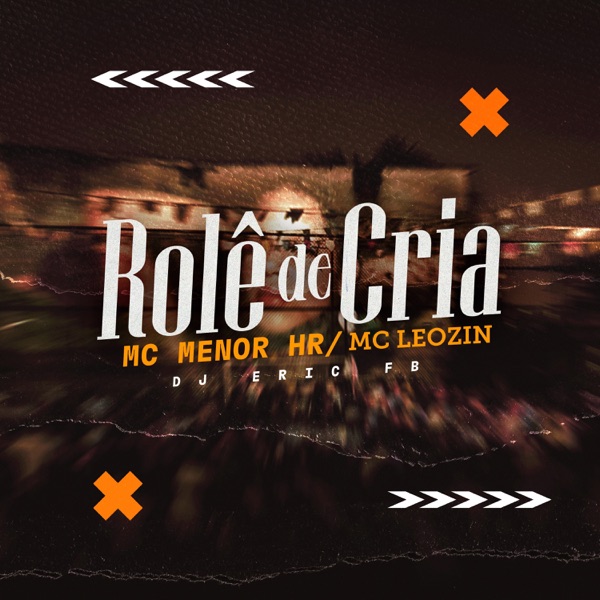 Rolê de Cria