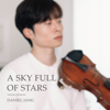 A Sky Full of Stars - Daniel Jang