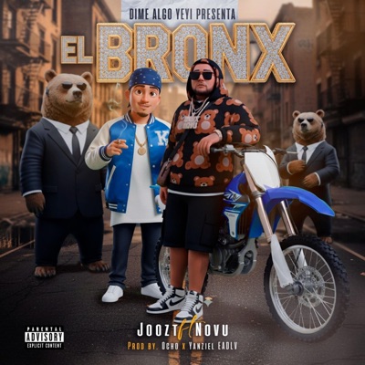 El Bronx (feat. Joozt) - Single