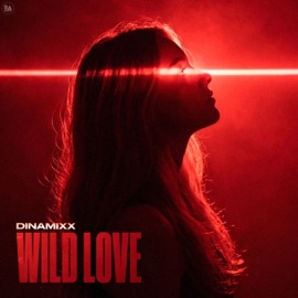 Wild Love Dinamixx