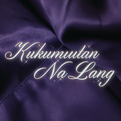 Kumutan Na Lang - Single