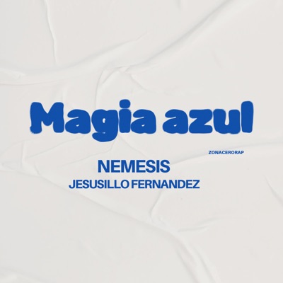 Magia azul (feat. Jesusillo Fernandez) - Single
