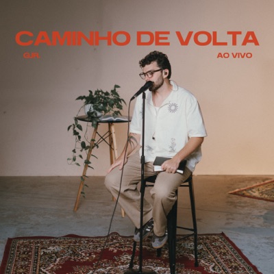 Caminho de Volta (Ao Vivo) - Single